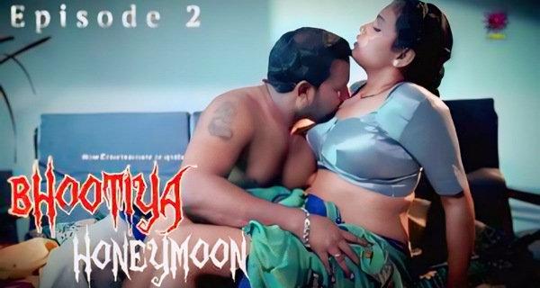 Bhootiya Honeymoon 2024 Wow Entertainment Porn Web Series Ep 2