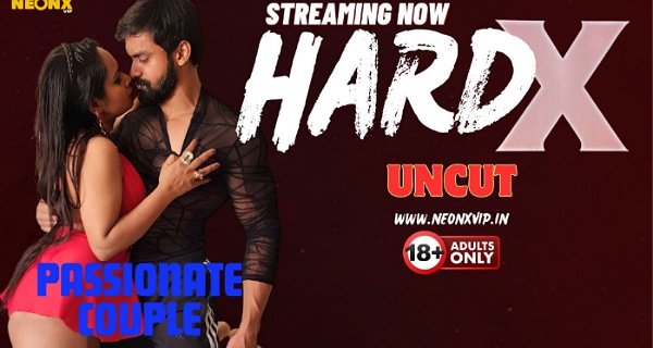 Hard X 2024 Neonx Vip Hindi Uncut Hot Short Film